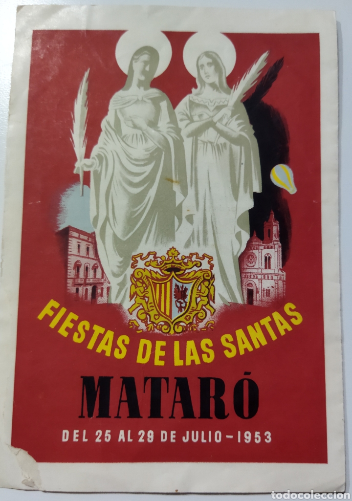 Folletos de turismo: peque&ntilde;o Folleto de las fiestas de las Santas en Matar&oacute; 1953