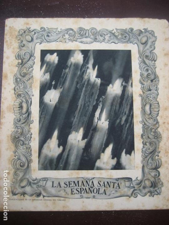 Brochures de tourisme: La Semana Santa Espa&ntilde;ola. Direccion General de Turismo. Huecograbado Arte. A&ntilde;os 50