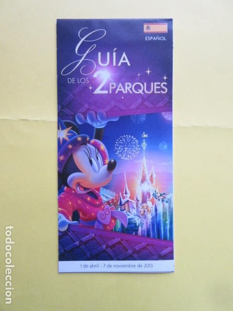 Travel Brochures: FOLLETO GUIA ESPA&Ntilde;OL DE LOS 2 PARQUES 2013 DISNEY DISNEYLAND PARIS FRANCIA