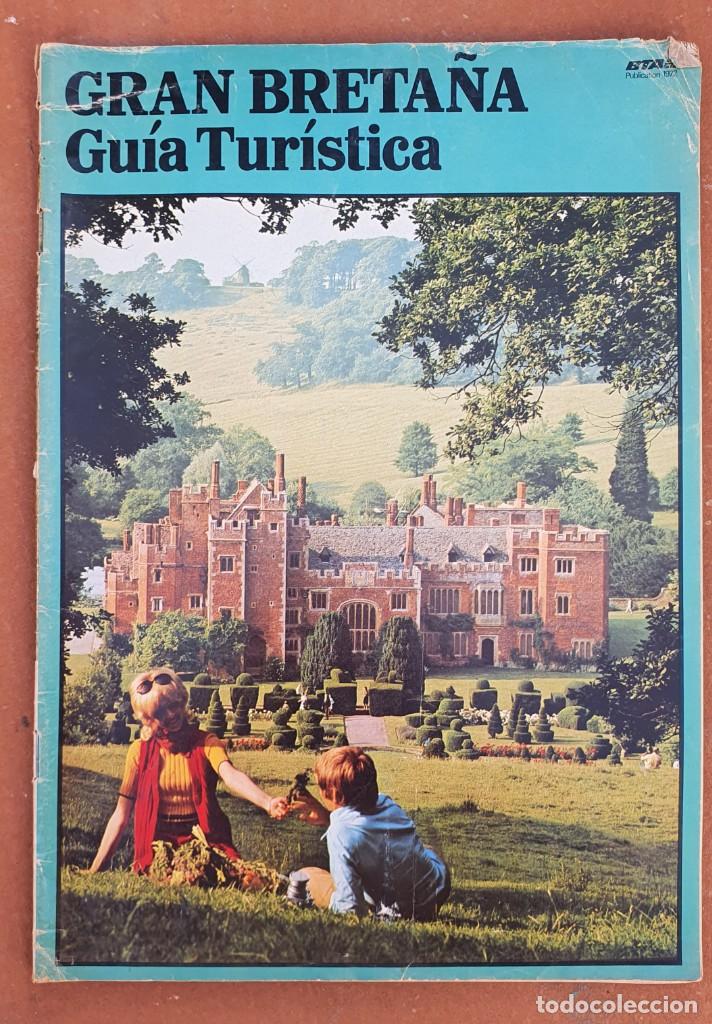 Brochures de tourisme: GUIA TURISTICA GRAN BRETA&Ntilde;A 1972 EN CASTELLANO