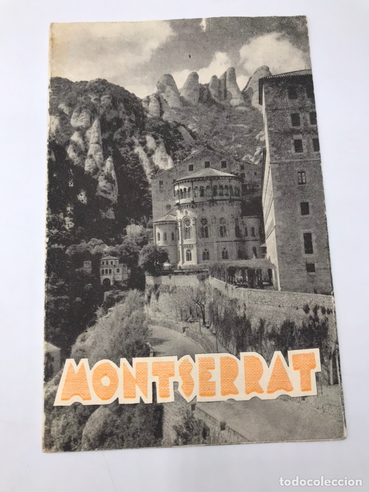 Folhetos de turismo: fullet&oacute; publicitat turisme montserrat 1962 despegable presentaci&oacute; del santuari i escolania folleto