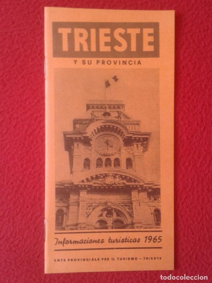 Travel Brochures: ANTIGUO FOLLETO TUR&Iacute;STICO O SIMIL ITALIA ITALY TRIESTE Y SU PROVINCIA INFORMACIONES TUR&Iacute;STICAS 1965