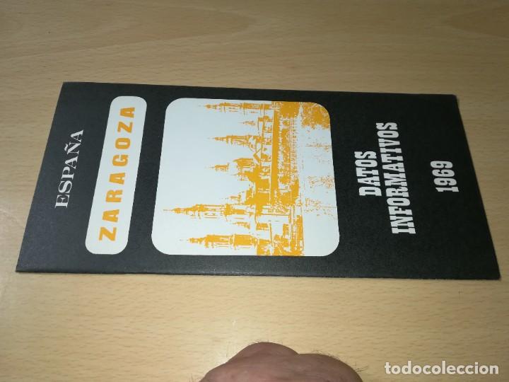 Tourismusbrosch&uuml;ren: ESPA&Ntilde;A ZARAGOZA DATOS INFORMATIVOS 1969 / MINISTERIO INFORMACION Y TURISMO / FOLLETO TURISTICO / ESQ