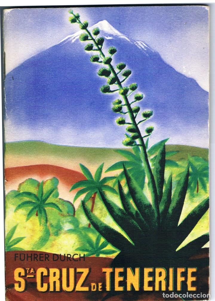 Brochures de tourisme: GUIA DE SANTA CRUZ DE TENERIFE, CON PLANO (EN ALEMAN). A&Ntilde;O 1934.