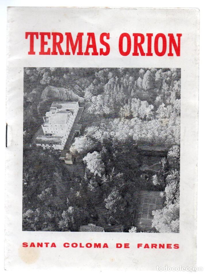 Tourismusbrosch&uuml;ren: SANTA COLOMA DE FARNES, TERMAS ORION 1958, FOLLETO PUBLICIDAD 16 PAG