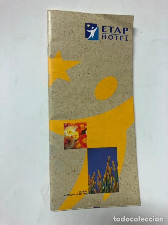 Travel Brochures: FOLLETO GUIA DE HOTELES ETAP HOTEL, FRANCIA, A&Ntilde;OS 90, 67 PAGINAS