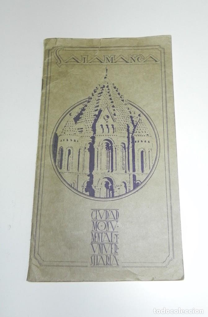 Tourismusbrosch&uuml;ren: FOLLETO DE SALAMANCA - CIUDAD MONUMENTAL Y UNIVERSITARIA - 1928 - TURISMO - Secci&oacute;n de Turismo y V&iacute;a