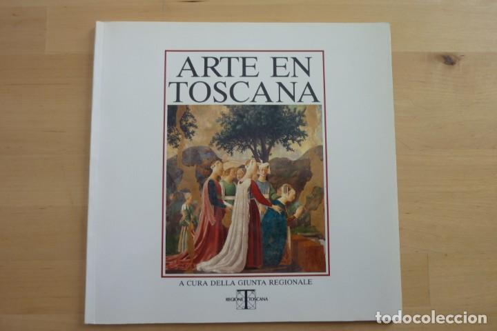 Folletos de turismo: Libro-folleto Arte en Toscana - Giunta Regionale Toscana [en italiano]