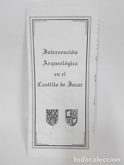 Travel Brochures: &Iacute;SCAR (VALLADOLID). CASTILLO. INTERVENCI&Oacute;N ARQUEOL&Oacute;GICA. c. 1998.
