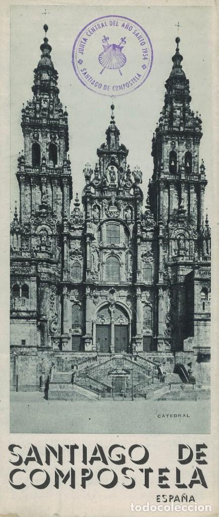 Travel Brochures: Santiago de Compostela. Sello Junta Central del A&ntilde;o Santo 1954. Tr&iacute;ptico Direcci&oacute;n General Turismo