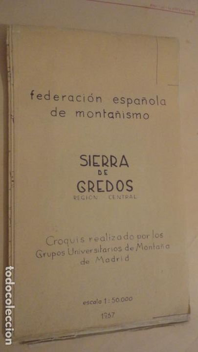 Folletos de turismo: PLANO.FED.ESPA&Ntilde;OLA MONTA&Ntilde;ISMO.SIERRA GREDOS.REGION CENTRAL.UNIVERSITARIOS MONTA&Ntilde;A MADRID 1967