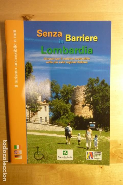 Folletos de turismo: Folleto Senza Barriere in Lombardia Itinerari turismo sostenible Italia