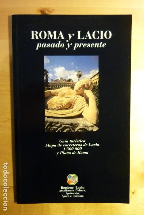 Folletos de turismo: Folleto Roma y Lacio: pasado y presente Gu&iacute;a Tur&iacute;stica Mapa Plano Regione Lazio Italia