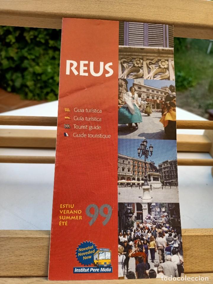 Brochures de tourisme: REUS GU&Iacute;A TUR&Iacute;STICA EN 4 IDIOMAS AJUNTAMENT DE REUS VERANO 1999