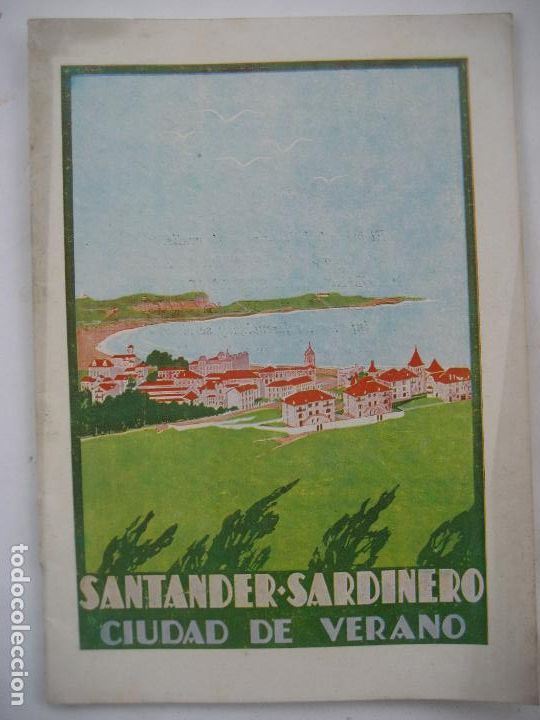 Tourismusbrosch&uuml;ren: Santander, El Sardinero 1929. Ciudad de Verano.