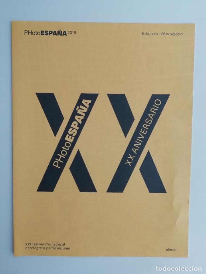 Folletos de turismo: Folleto PHE 2018 PhotoEspa&ntilde;a XX Festival Internacional de Fotograf&iacute;a y Artes Visuales Madrid