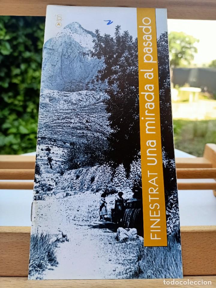 Brochures de tourisme: FINESTRAT UNA MIRADA AL PASADO LIBRILLO DE 17 P&Aacute;GINAS SIN FECHAR
