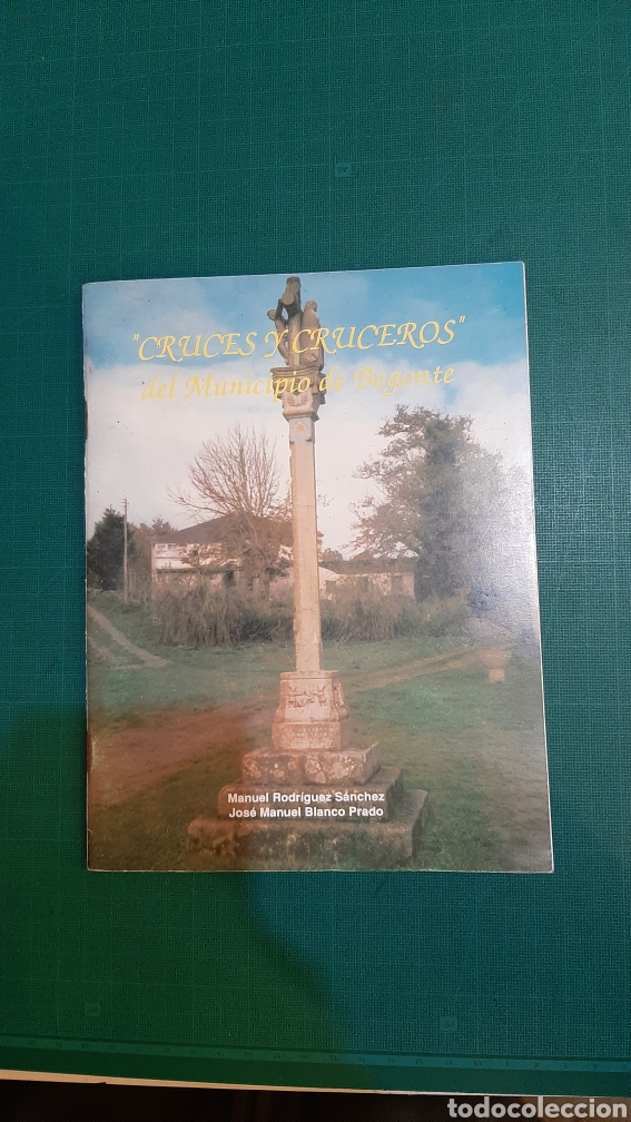 Brochures de tourisme: 1988 BEGONTE LUGO CRUCES Y CRUCEIROS MANUEL RODR&Iacute;GUEZ S&Aacute;NCHEZ/JOSE MANUEL BLANCO PRADO