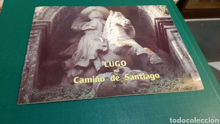 Brochures de tourisme: LUGO CAMINO A SANTIAGO FOLLETIS TURISMO.AYUNTAMIENTO LUGO FITOS FERNANDO ARRIBAS /EDUARDO.OCHOA XACO