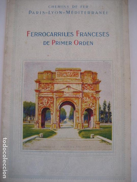 Brochures de tourisme: Ferrocarriles Franceses de primer Orden. Chemins de Fer. Paris-Lyon-Mediterran&eacute;e. A&ntilde;os 20.