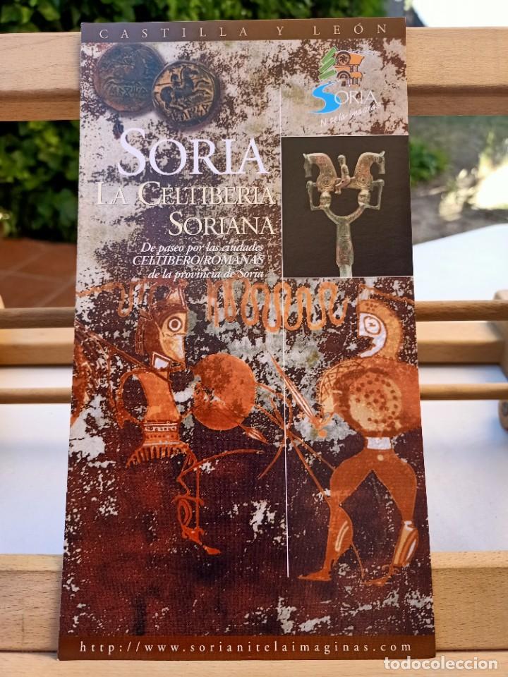 Brochures de tourisme: SORIA LA CELTIBER&Iacute;A SORIANA DE PASEO POR LAS CIUDADES ROMANAS SIN FECHAR