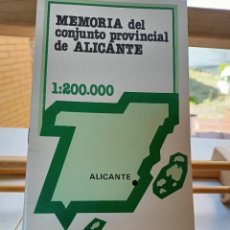 Folletos de turismo: MEMORIA DEL CONJUNTO PROVINCIAL DE ALICANTE 1:200.000 INSTITUTO GEOGRÁFICO NACIONAL PRESIDENCIA 1978