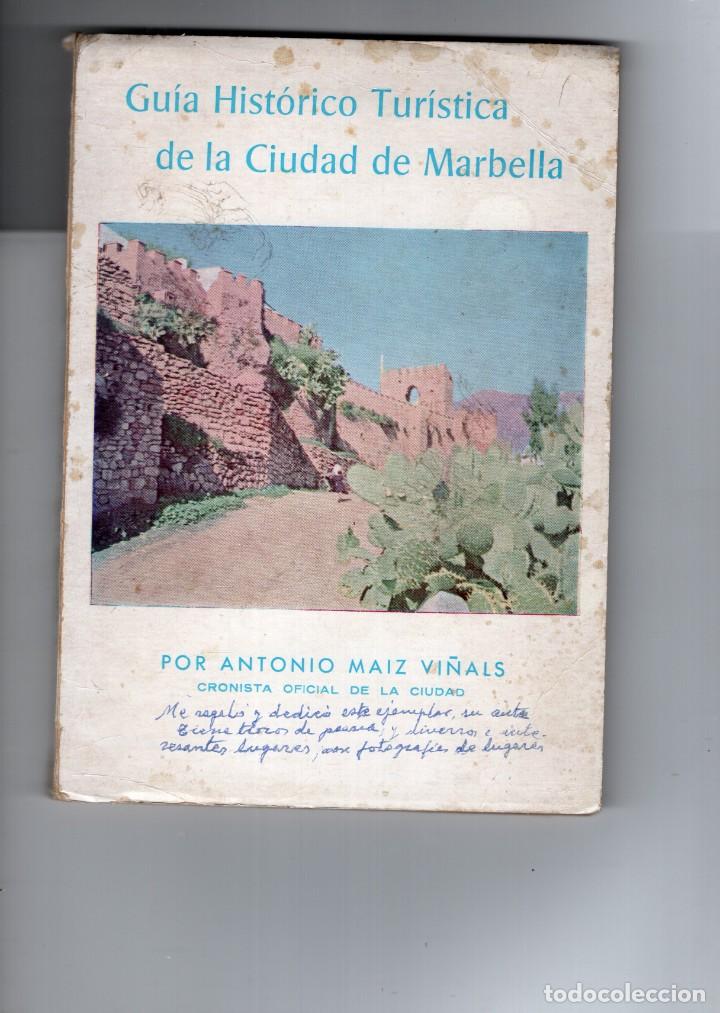 Travel Brochures: Marbella. Gu&iacute;a Hist&oacute;rico Tur&iacute;stica 1966. Antonio Maiz Vi&ntilde;als