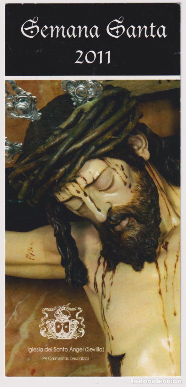 Brochures de tourisme: Folleto. Cartulina (20,5x10) Semana Santa 2011. Iglesia del Santo &Aacute;ngel, pp. Carmelitas descalzos, S