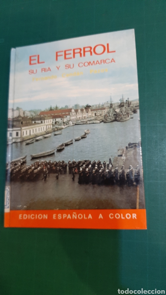 Brochures de tourisme: LIBRO EL FERROL DEL CAUDILLO SU DIA Y SU COMARCA EVEREST DESCATALOGADO