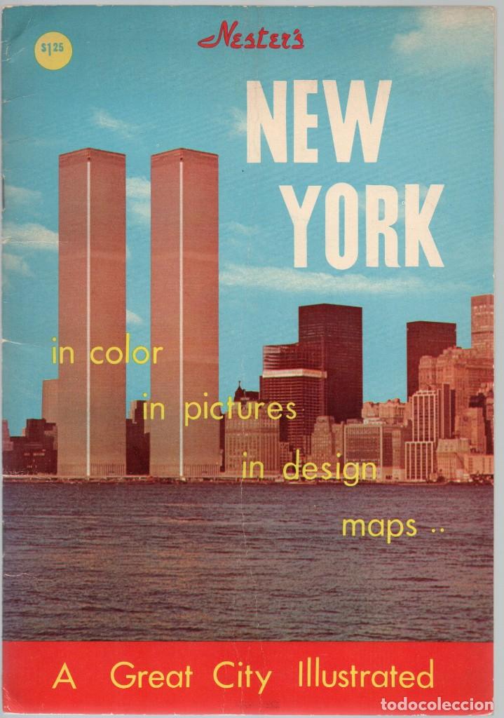 Travel Brochures: NESTER'S MAP & GUIDE CORP. NEW YORK, A GREAT CITY ILUSTRATED. 1974, TORRES GEMELAS.