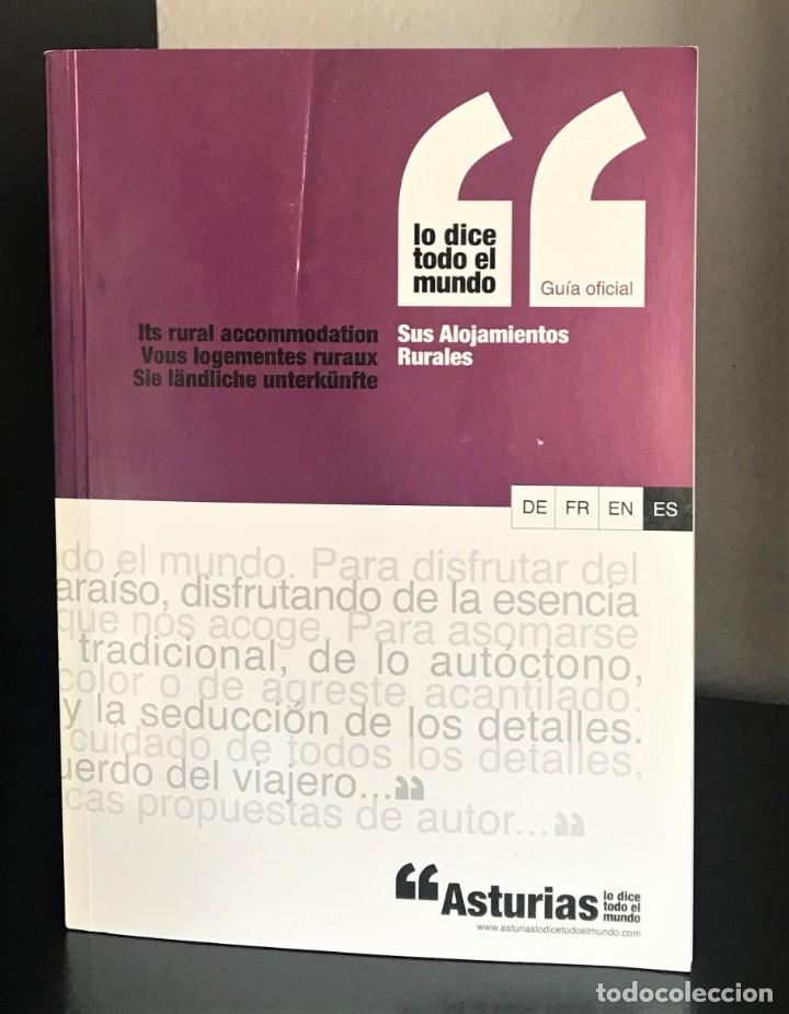 Travel Brochures: Asturias - Guia Oficial - Sus Alojamientos Rurales Gobierno Del Principado de Asturias Sociedad Regi