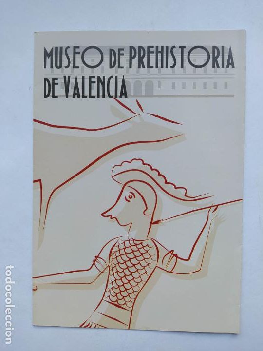 Folletos de turismo: FOLLETO DEL MUSEO DE PREHISTORIA DE VALENCIA. TDKP13