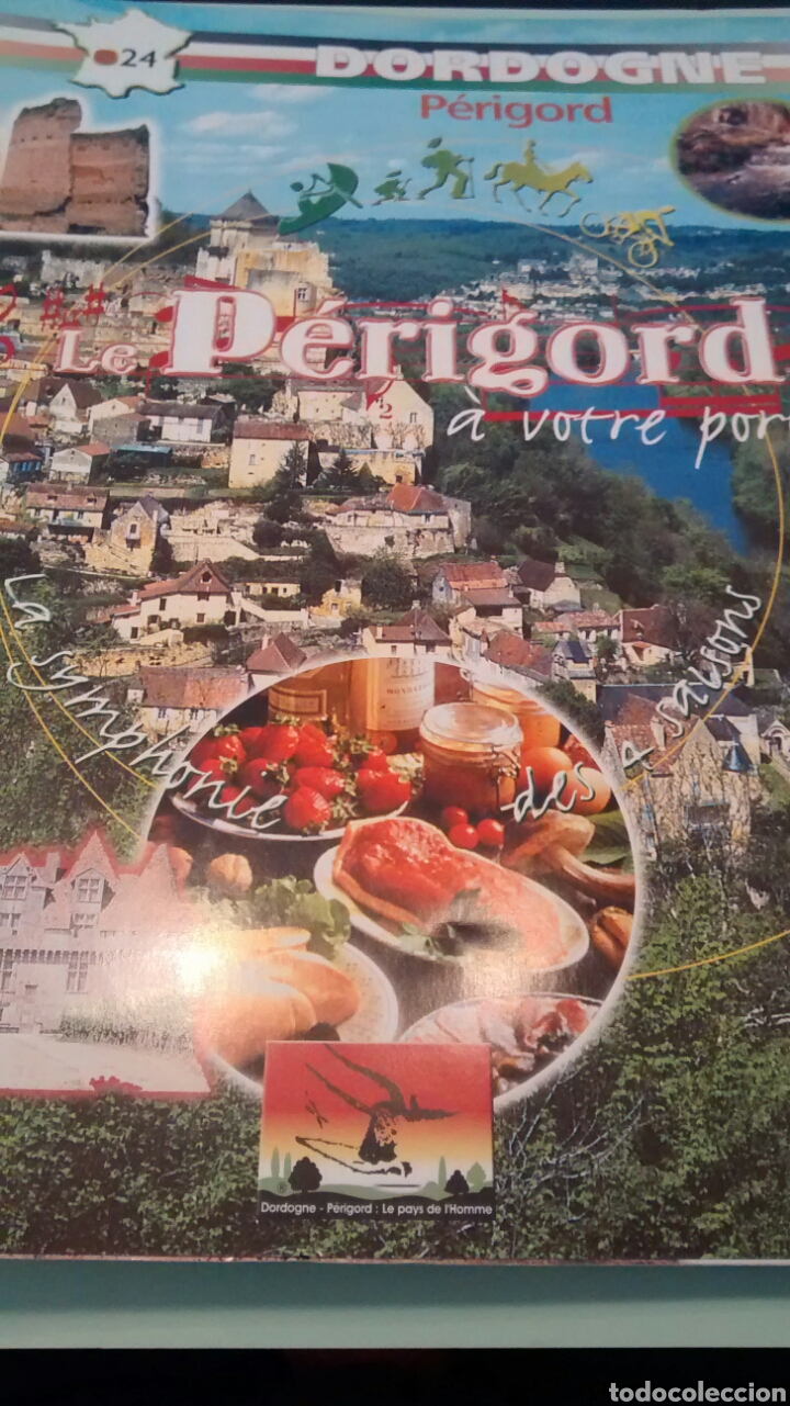Tourismusbrosch&uuml;ren: DORDOGNE PERIGORD. LE PERIGORD A VOTRE PORTEE. LE SYMPHONIE DES SAISONS