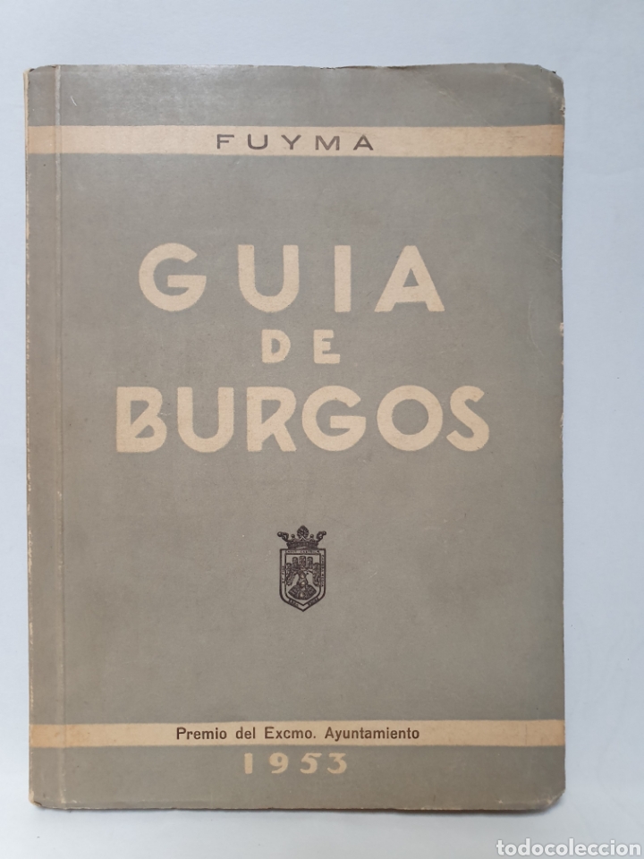 Tourismusbrosch&uuml;ren: GUIA DE BURGOS. FUYMA. 1953.