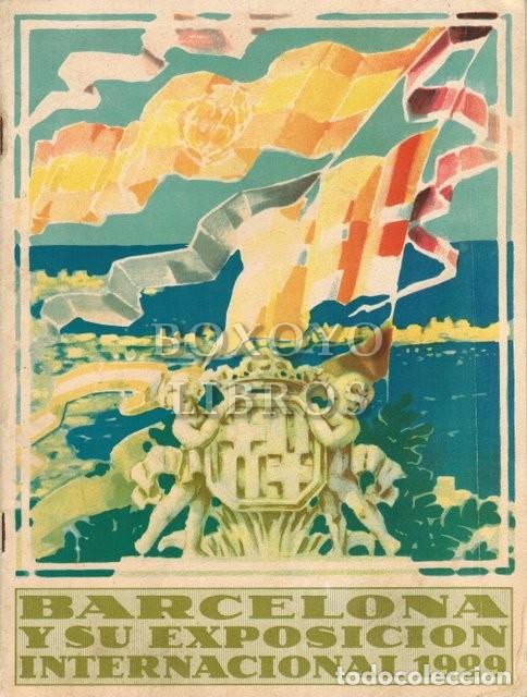 Tourismusbrosch&uuml;ren: Barcelona y su Exposici&oacute;n Internacional 1929