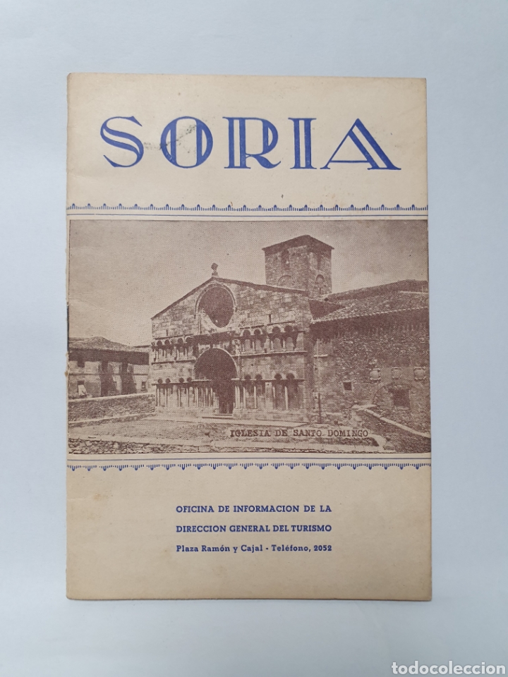 Brochures de tourisme: SORIA. GUIA Y MAPA TUR&Iacute;STICO DE LA PROVINCIA. OFICINA INFORMACI&Oacute;N DIRECCION GENERAL TURISMO. 1960.