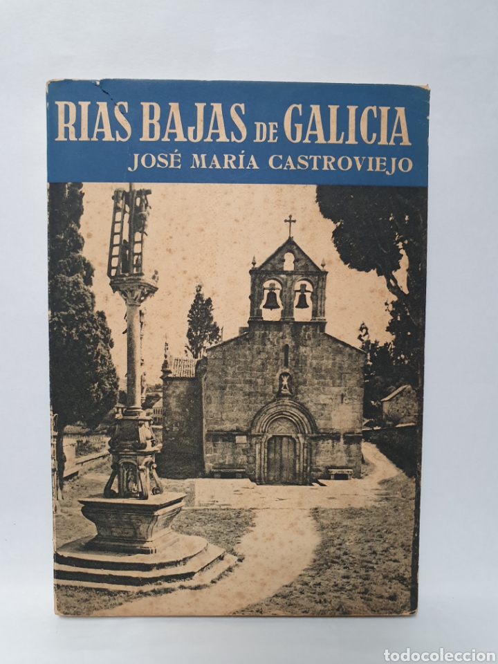 Tourismusbrosch&uuml;ren: RIAS BAJAS DE GALICIA. JOSE MARIA CASTROVIEJO. GUIA MAS MAPA. NOGUER 1953. 1&deg;EDICION.