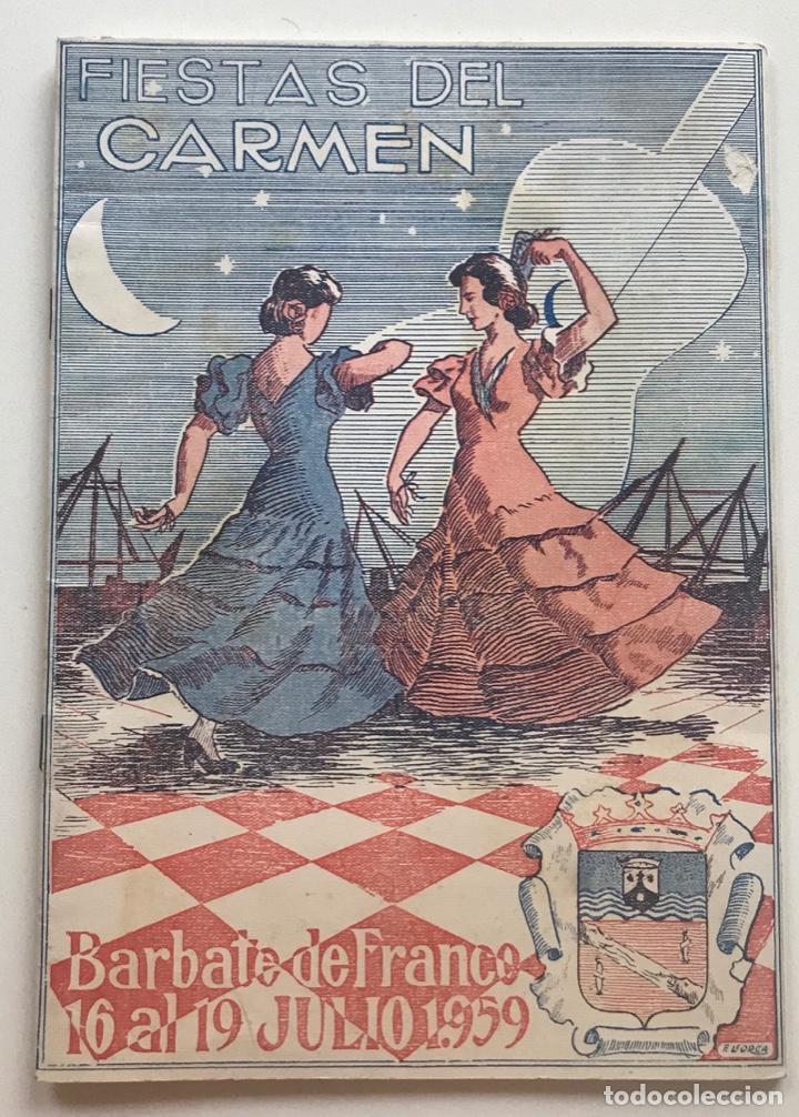 Folletos de turismo: Programa Fiestas del Carmen - Barbate de Franco - C&aacute;diz (16 al 19 Julio 1959)
