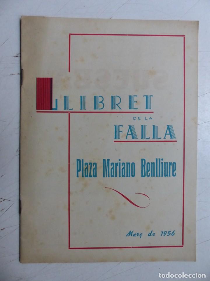 Folletos de turismo: LLIBRET DE LA FALLA DE LA PLA&Ccedil;A MARIANO BENLLIURE - VALENCIA FALLAS - A&ntilde;o 1956