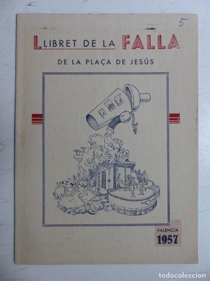 Folhetos de turismo: LLIBRET DE LA FALLA PLA&Ccedil;A DE JESUS - VALENCIA FALLAS - A&ntilde;o 1957