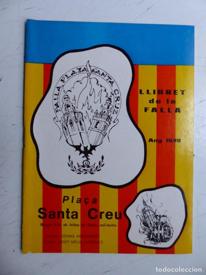 Travel Brochures: LLIBRET DE LA FALLA PLA&Ccedil;A SANTA CREU - VALENCIA FALLAS - A&ntilde;o 1978