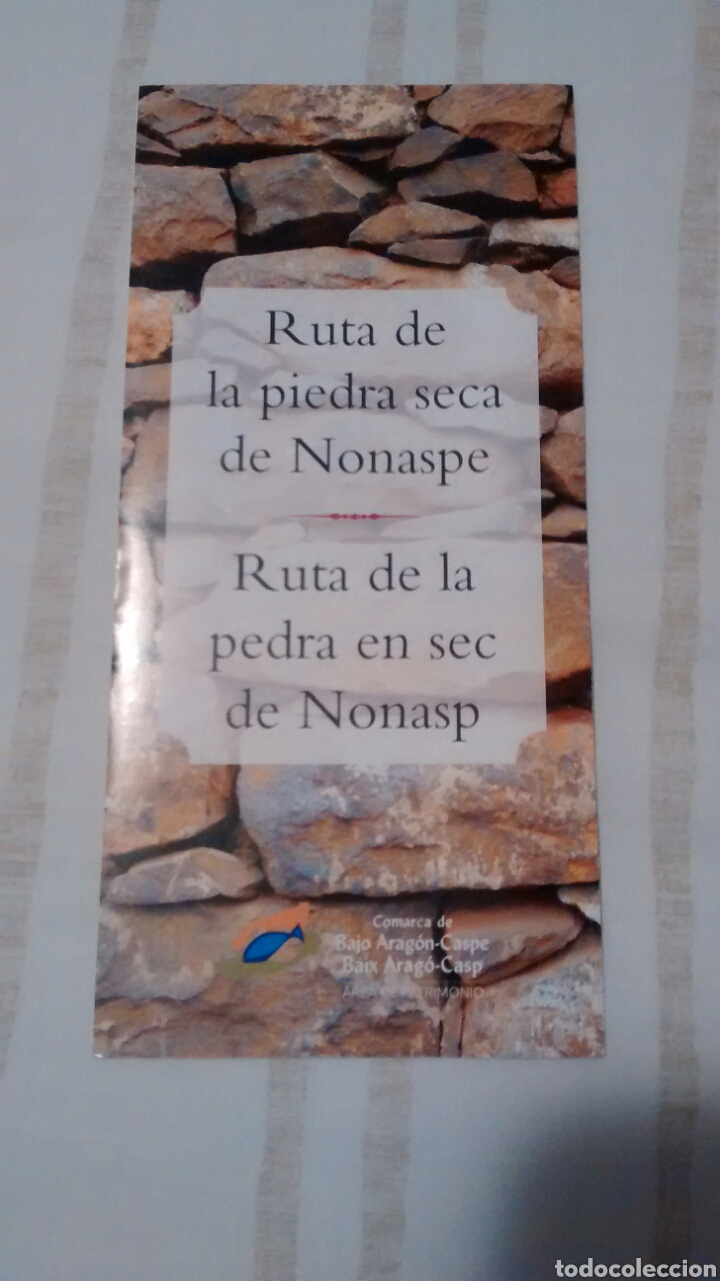 Tourismusbrosch&uuml;ren: RUTA DE LA PIEDRA SECA DE NOSASPE. RUTA DE LA PEDRA EN SEC DE NONASP. COMARCA DEL BAJO ARAGON-CASPE