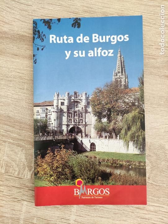 Folletos de turismo: FOLLETO 2005 - RUTA DE BURGOS Y SU ALFOZ - 24PG 50GR