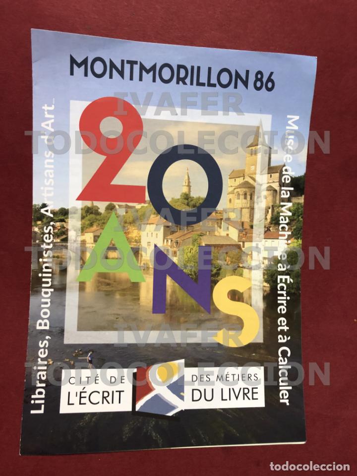 Folhetos de turismo: FOLLETO TURISTICO MONTMORILLON 86,FRANCIA, CIUDAD DE LOS ESCRITORES Y LOS LIBREROS, 20 A&Ntilde;OS