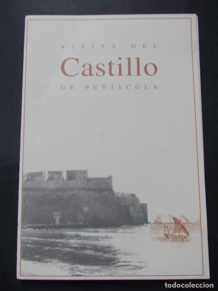 Brochures de tourisme: Folleto Turismo Visita del Castillo de Pe&ntilde;&iacute;scola Castell&oacute;