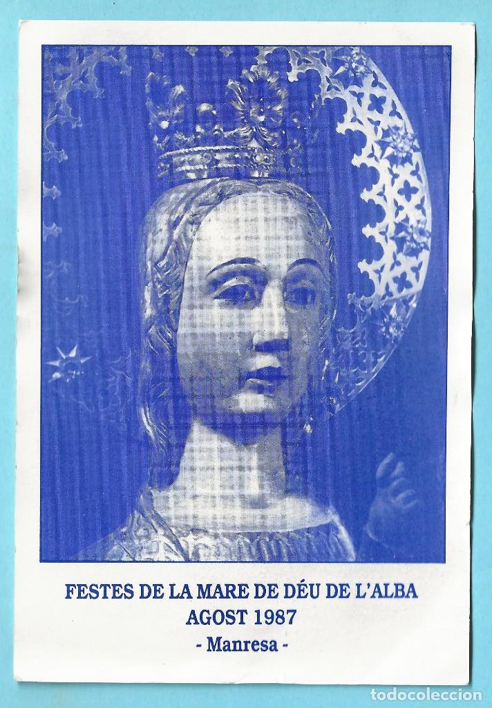 Folletos de turismo: FESTES DE LA MARE DE D&Eacute;U DE L'ALBA. AGOST 1987. MANRESA.