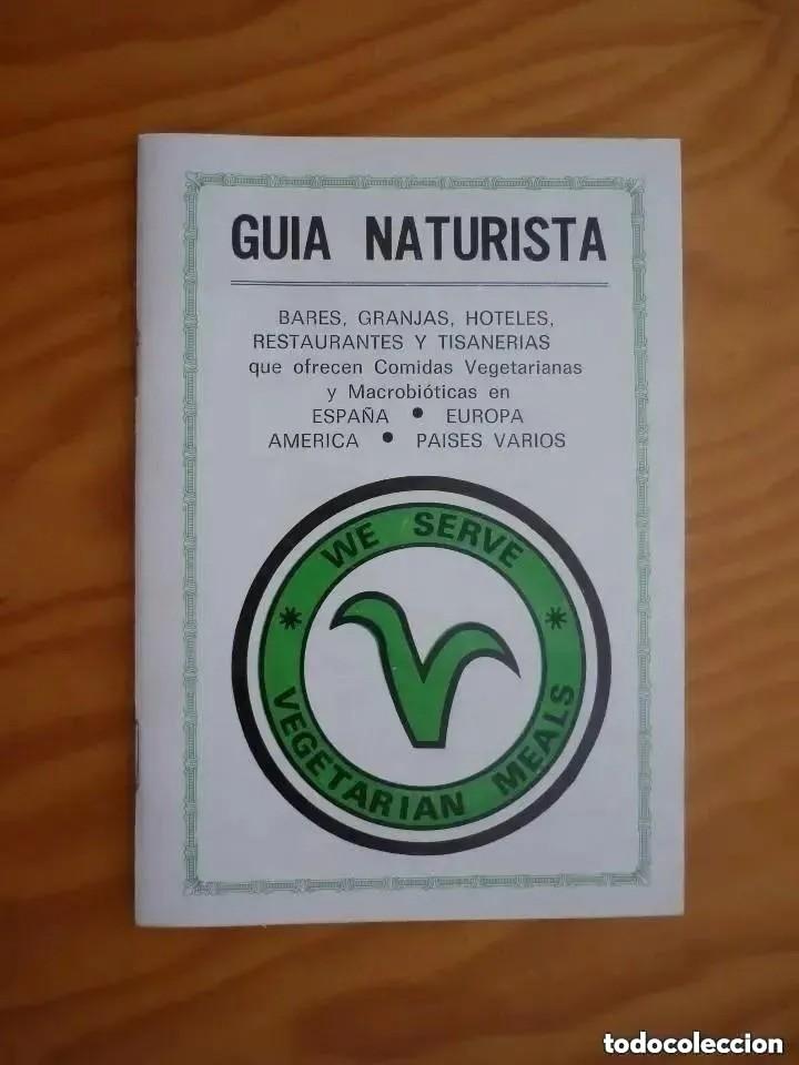 Tourismusbrosch&uuml;ren: Gu&iacute;a naturista - Bares, granjas, hoteles, restaurantes y tisaner&iacute;as. 42 p&aacute;gs -1986