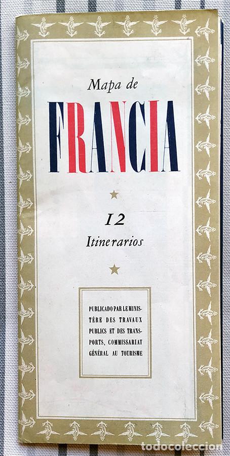 Travel Brochures: Mapa de FRANCIA con 12 itinerarios publicado por el Gobierno Franc&eacute;s