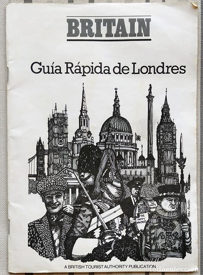 Folletos de turismo: BRITAIN Gu&iacute;a r&aacute;pida de Londres. 1976
