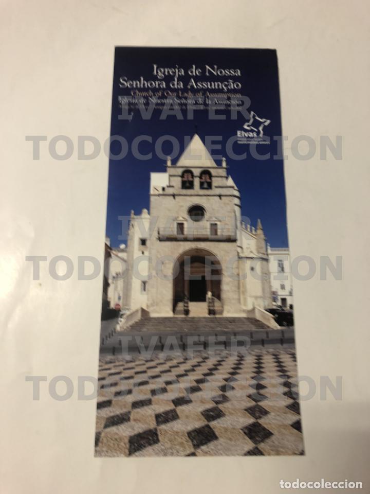 Folhetos de turismo: FOLLETO, UNA HOJA DOBLE CARA, IGLESIA NUESTRA SE&Ntilde;ORA DE LA ASUNCION, ELVAS, PORTUGAL, EN ESPA&Ntilde;OL